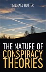 The Nature of Conspiracy Theories - Michael Butter - 9781509540839