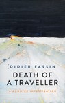 Death of a Traveller - Didier (Institute for Advanced Study Fassin - 9781509547418