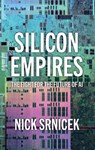 Silicon Empires - Nick (London School of Economics and Political Science Srnicek - 9781509550487