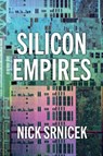 Silicon Empires - Nick Srnicek - 9781509550500