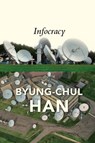 Infocracy - Byung-Chul Han - 9781509552986