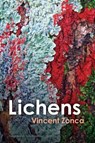 Lichens - Vincent Zonca ; Emanuele Coccia - 9781509553464