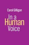 In a Human Voice - Carol (New York University) Gilligan - 9781509556793