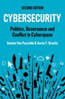 Cybersecurity - Damien (Leiden University Van Puyvelde ; Aaron F. (Virginia Polytechnic Institute and State University (Virginia Tech) Brantly - 9781509558711