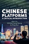 Chinese Platforms - Jian (Chinese University of Hong Kong) Lin ; Wilfred (University of Melbourne Yang Wang ; Ping (Chinese Academy of Social Sciences Sun - 9781509559183