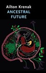 Ancestral Future - Ailton Krenak - 9781509560738