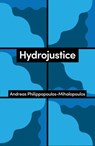 Hydrojustice - Andreas Philippopoulos-Mihalopoulos - 9781509561650
