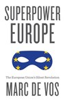 Superpower Europe - Marc De Vos - 9781509565276