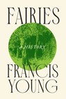 Fairies - Francis Young - 9781509566785