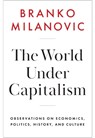 The World Under Capitalism - Branko Milanovic - 9781509567768