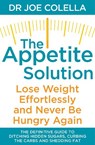 The Appetite Solution - COLELLA,  Dr Joe - 9781509802340