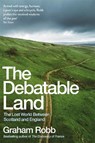 The Debatable Land - Graham Robb - 9781509804719