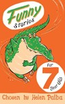 Funny Stories For 7 Year Olds - Helen Paiba - 9781509804979