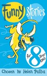 Funny Stories For 8 Year Olds - Helen Paiba - 9781509805013