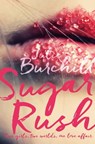 Sugar Rush - Julie Burchill - 9781509805419
