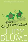 Starring Sally J. Freedman as Herself - Judy Blume - 9781509806287