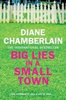 Big Lies in a Small Town - Diane Chamberlain - 9781509808649