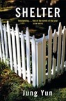 Shelter - Jung Yun - 9781509810529
