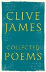Collected Poems - Clive James - 9781509812424