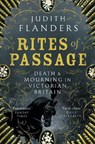 Rites of Passage - Judith Flanders - 9781509817511