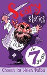 Scary Stories for 7 Year Olds - Helen Paiba - 9781509818327
