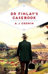 Dr Finlay's Casebook - A. J. Cronin - 9781509818624