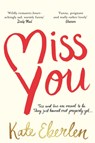 Miss You - Kate Eberlen - 9781509819959