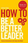 How to: Be a Better Leader - Stefan Stern - 9781509821273