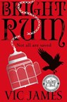 Bright Ruin - Vic James - 9781509821471