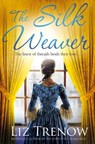 The Silk Weaver - Liz Trenow - 9781509823246
