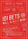 101 Bets You Will Always Win - Richard Wiseman - 9781509824014