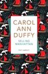 Selling Manhattan - Carol Ann Duffy DBE - 9781509824984
