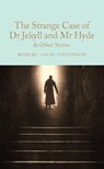 The Strange Case of Dr Jekyll and Mr Hyde and other stories - Robert Louis Stevenson - 9781509828067
