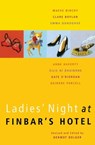 Ladies' Night at Finbar's Hotel - Dermot Bolger - 9781509829385