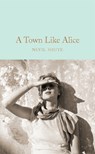 A Town Like Alice - Nevil Shute - 9781509834815