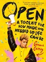 Open: A Toolkit for How Magic and Messed Up Life Can Be - Gemma Cairney - 9781509836116