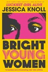 Bright Young Women - Jessica (Author) Knoll - 9781509840014