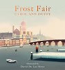 Frost Fair - Carol Ann Duffy DBE - 9781509848171