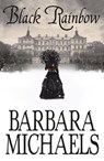 Black Rainbow - Barbara Michaels - 9781509848423