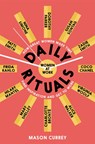 Daily Rituals Women at Work - Mason Currey - 9781509852857