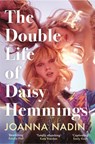 The Double Life of Daisy Hemmings - Joanna Nadin - 9781509853052