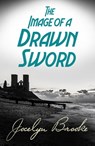 The Image of a Drawn Sword - Jocelyn Brooke - 9781509855865