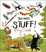 Too Much Stuff - Emily Gravett - 9781509857357