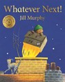 Whatever Next! - Jill Murphy - 9781509862580