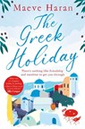 The Greek Holiday - Maeve Haran - 9781509866557