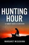 Hunting Hour - Margaret Mizushima - 9781509869312