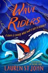Wave Riders - Lauren St John - 9781509874248