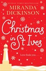 Christmas in St Ives - Miranda Dickinson - 9781509876426