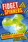 Fidget Spinners - Macmillan Children's Books ; Macmillan Adult's Books - 9781509879472