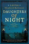Daughters of Night - Laura Shepherd-Robinson - 9781509880829